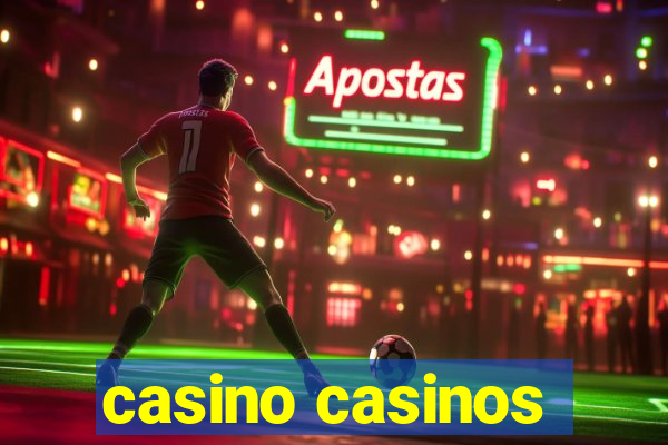 casino casinos