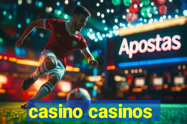 casino casinos