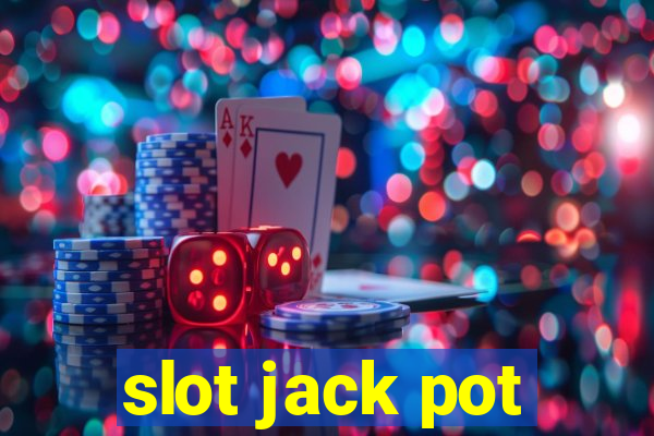 slot jack pot