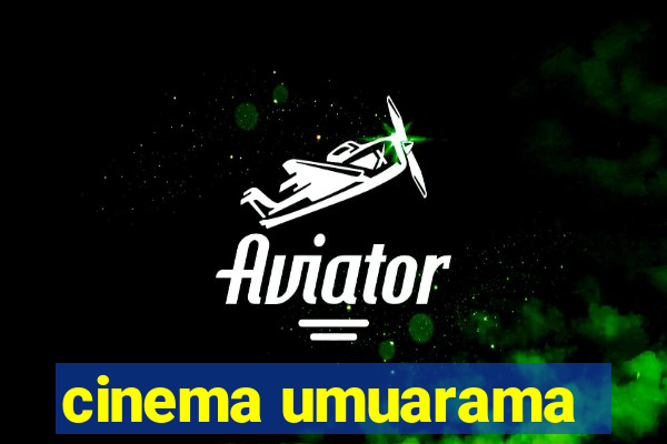 cinema umuarama