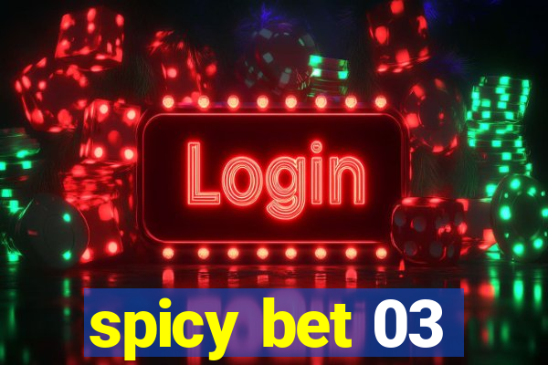 spicy bet 03