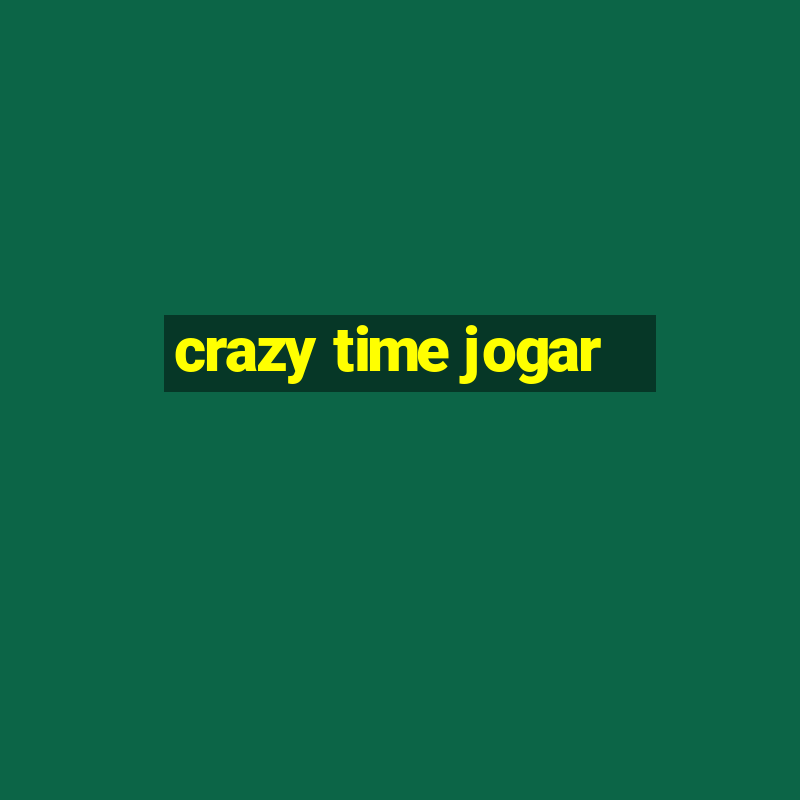 crazy time jogar