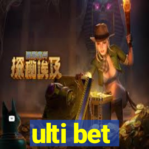 ulti bet