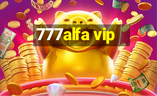 777alfa vip