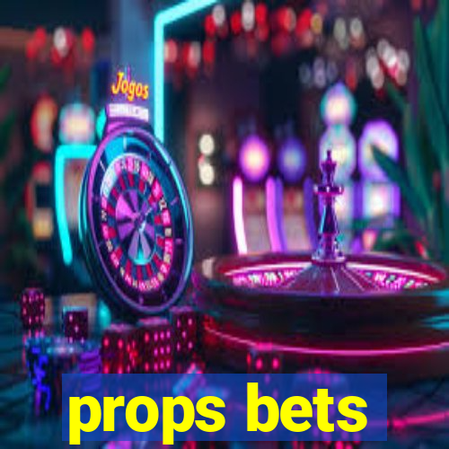 props bets