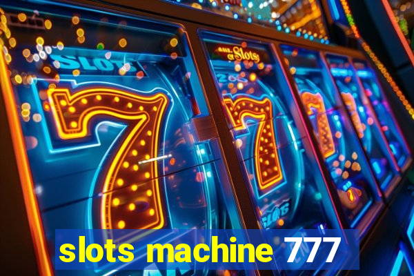 slots machine 777