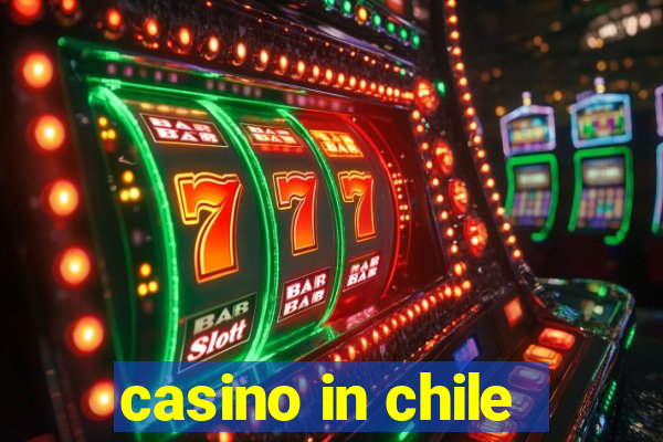 casino in chile