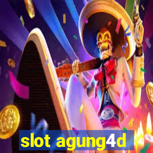 slot agung4d