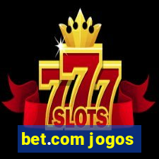 bet.com jogos