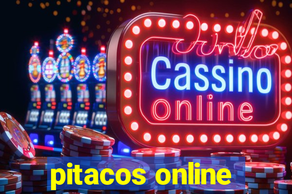 pitacos online