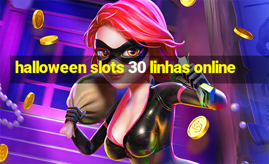 halloween slots 30 linhas online