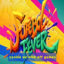 casino scratch off games