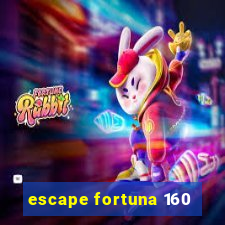 escape fortuna 160