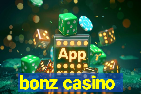 bonz casino