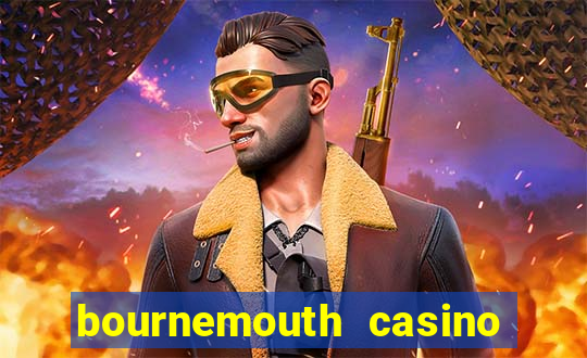 bournemouth casino opening hours