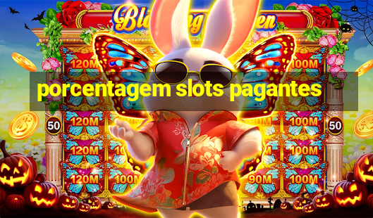 porcentagem slots pagantes