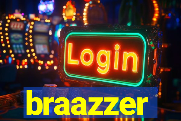 braazzer