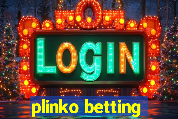 plinko betting