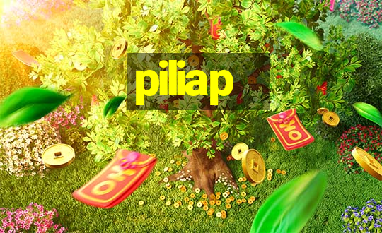 piliap