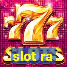 slot ra