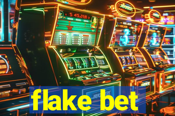 flake bet