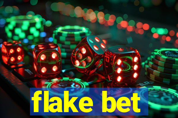 flake bet