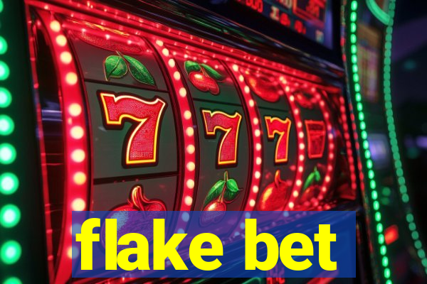 flake bet