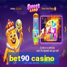 bet90 casino