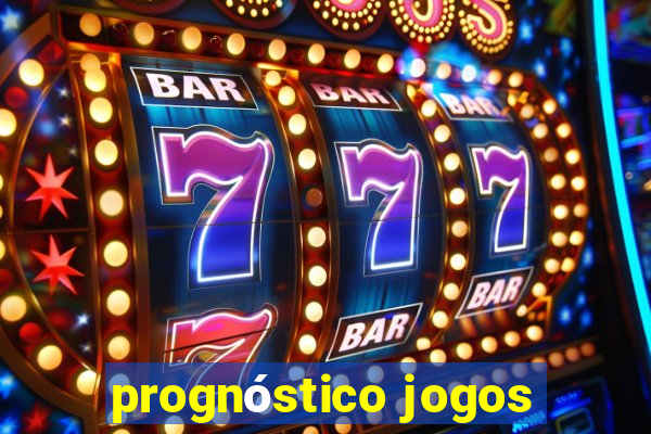 prognóstico jogos