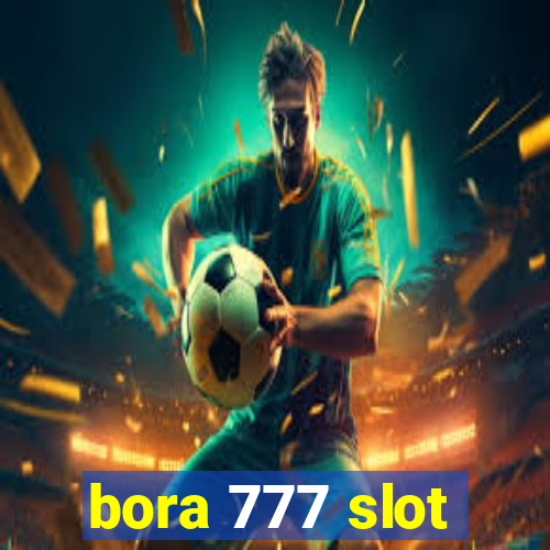 bora 777 slot