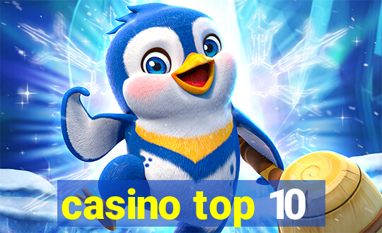 casino top 10