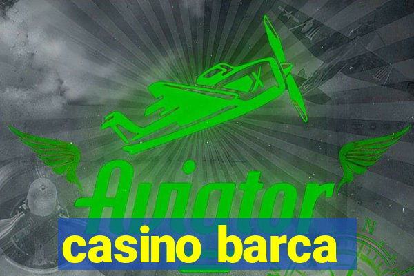 casino barca