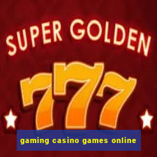 gaming casino games online