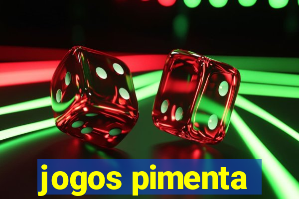 jogos pimenta