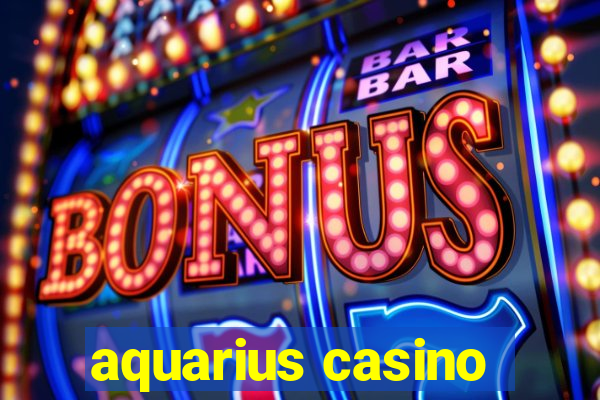 aquarius casino