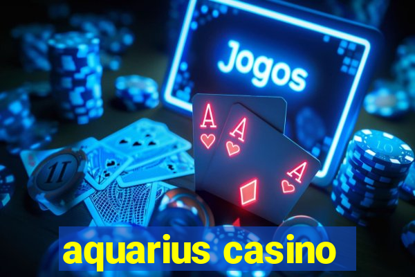 aquarius casino