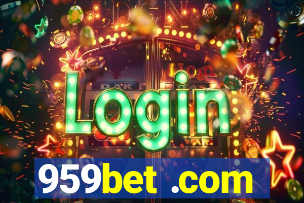 959bet .com