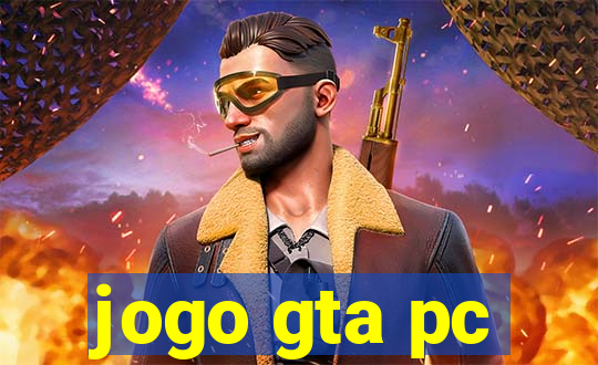 jogo gta pc