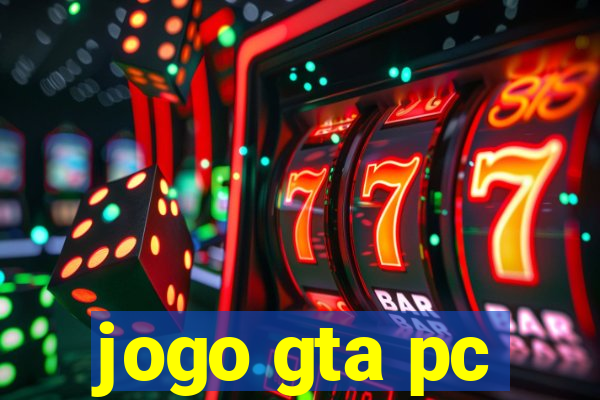 jogo gta pc