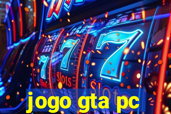 jogo gta pc