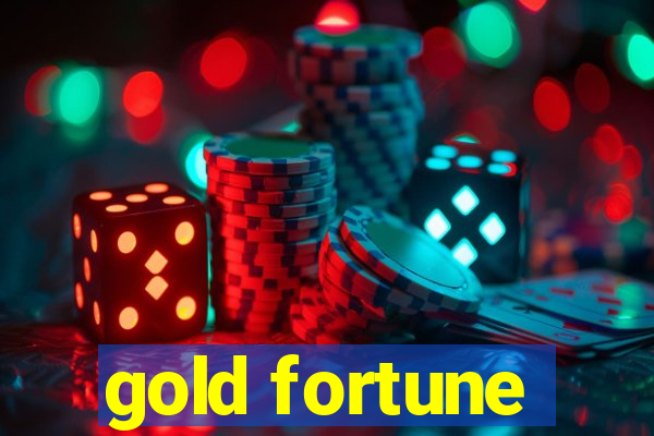 gold fortune