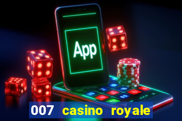 007 casino royale assistir online legendado