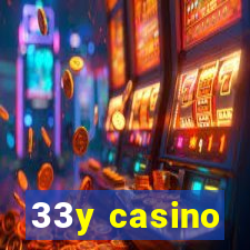 33y casino