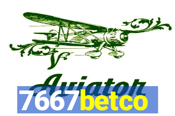 7667betco