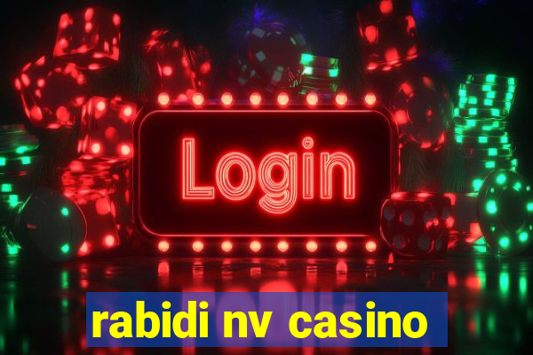 rabidi nv casino