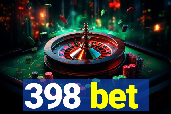 398 bet