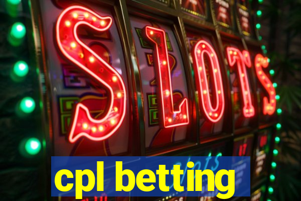 cpl betting