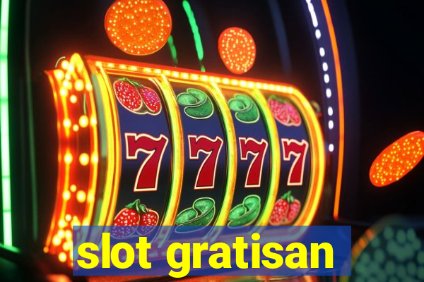 slot gratisan