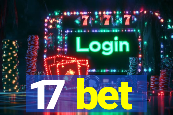 17 bet