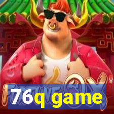 76q game